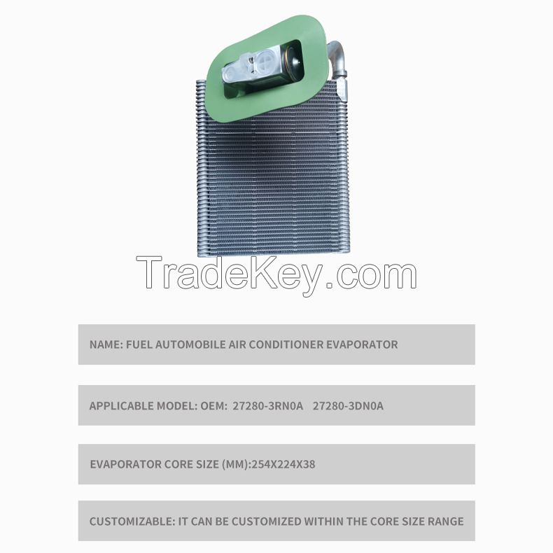 Air conditioner evaporator for fuel vehicle OEM: 27280-3RN0A27280-3DN0A (can be customized in the range of core body size)