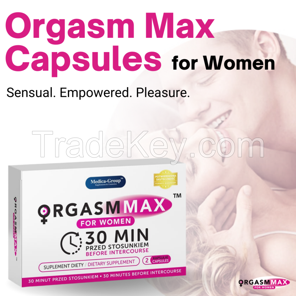 Orgasm Max for Women Capsules - quick, strong arousal and orgasm