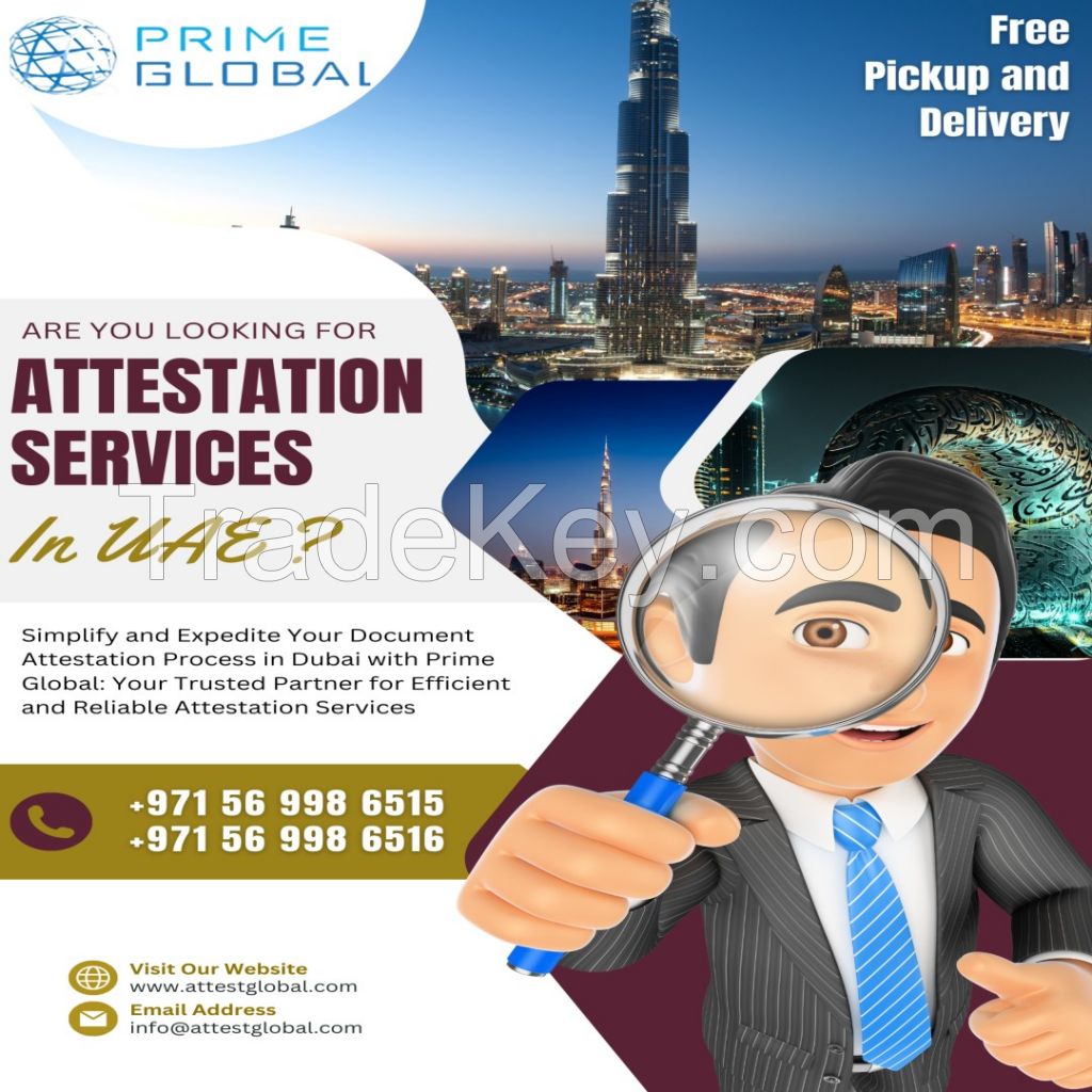 Certificate Attestation Services in Dubai, Abu Dhabi, UAE