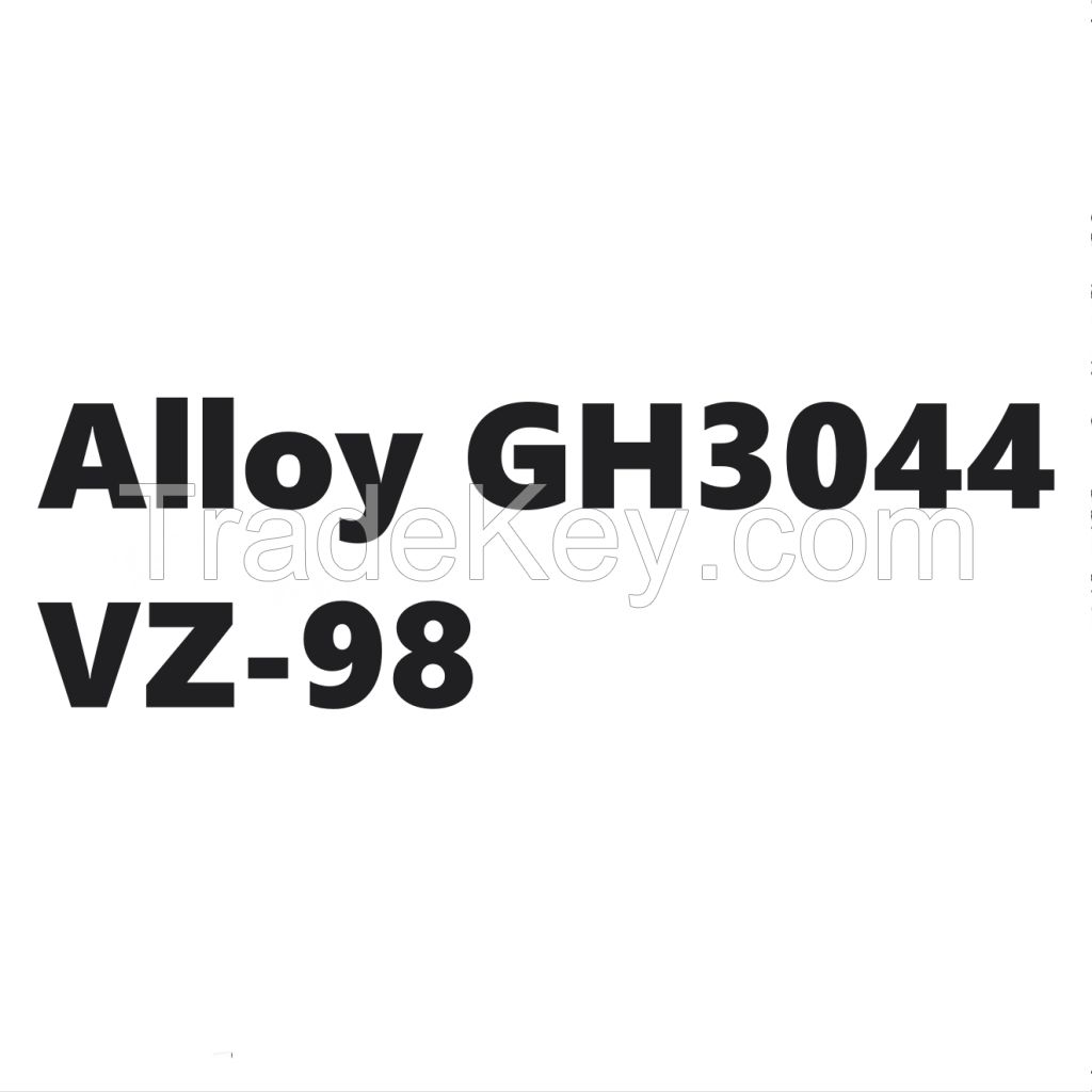 Alloy GH3044, VZ-98,