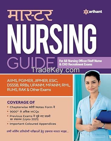 Master Nursing Guide For All Officer/Staff Nurse &amp;amp; CHO Recruitment Exams Master Nursing Guide For All Officer/Staff Nurse &amp;amp; CHO Recruitment Exams