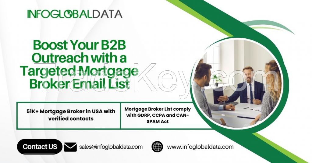 Boost Your B2B Outreach with a Targeted Mortgage Broker Email List