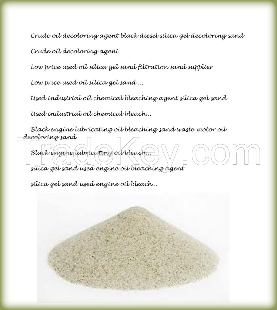 Silica Gel sand frr refining decllorising 