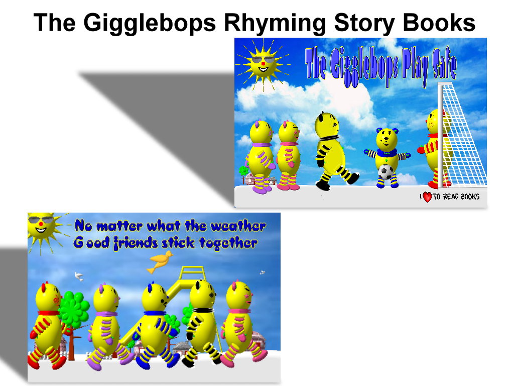 The Gigglebops Rhyming Stories