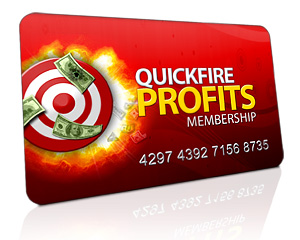 Quick Fire Profits