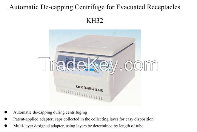 KH32-Automatic De-Capping Centrifuge for Blood Collection Containers