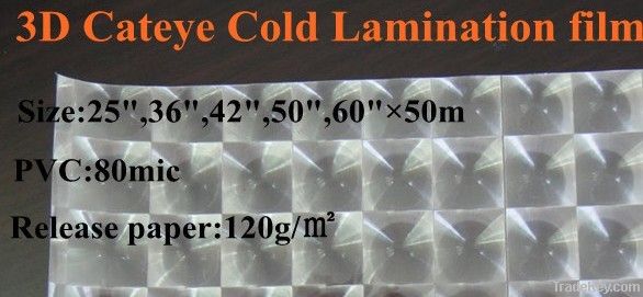 3D Cold lamination film (Cateye)