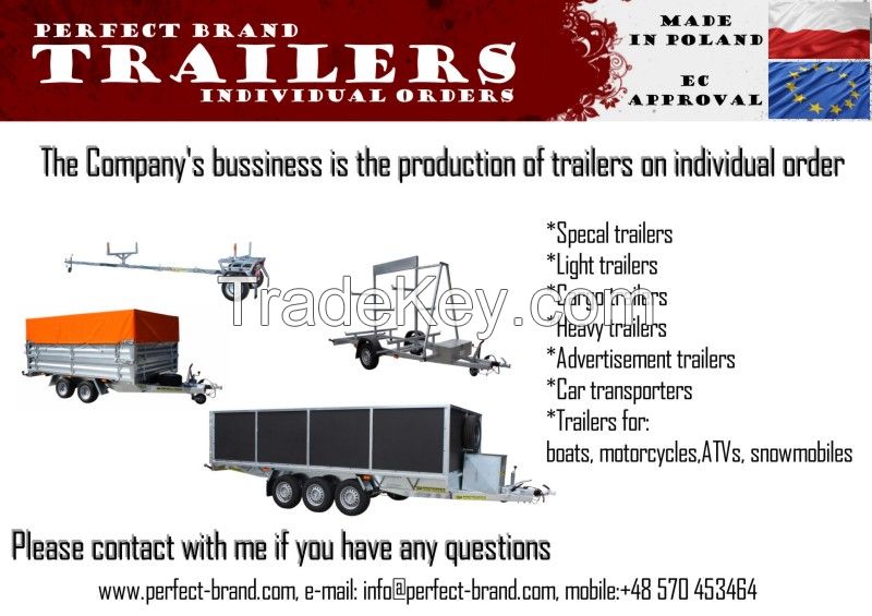 TRAILER to TRANSPORT SCAFFOLDING Indyvidual orders trailers EC APPROVAL