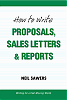 How to Write Proposals, Sales Letters &amp; Reports