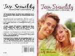 Teen Sexuality -- A Humorous Guide to a Serious Matter