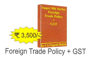 Foreign Trade Policy (FTP) + GST