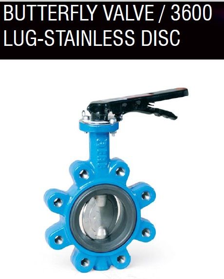 BUTTERFLY VALVE / 3600 LUG-STAINLESS DISC