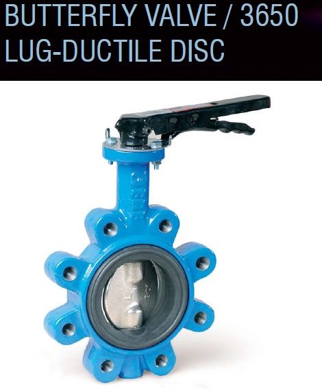 BUTTERFLY VALVE / 3650 LUG-DUCTILE DISC