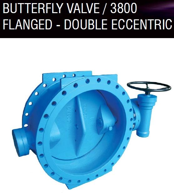 BUTTERFLY VALVE / 3800 FLANGED - DOUBLE ECCENTRIC