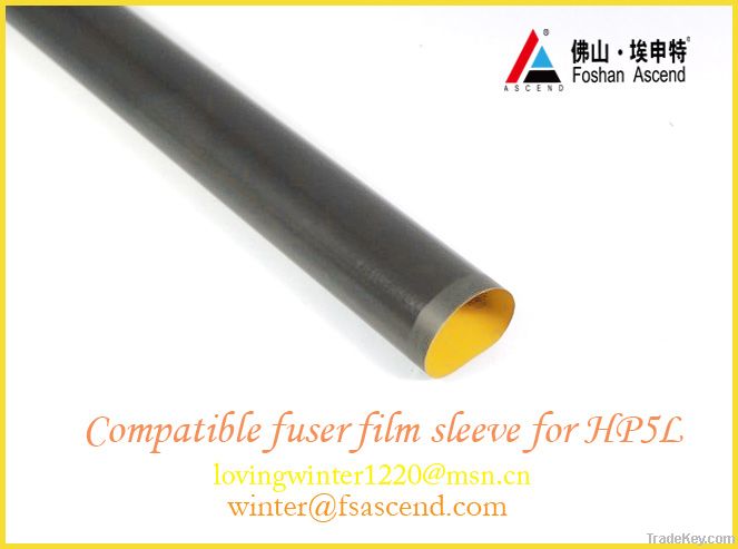 Compatible fuser film sleeve for HP5L