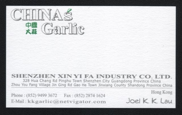 Chinese garlic producer;  kkgarlic at netvigator, c0m