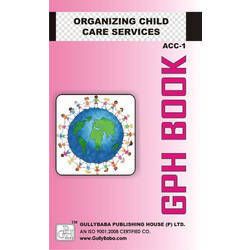 ACC-1 Organizing Child Care Services