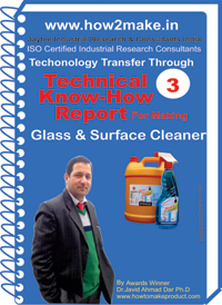 Technical know How report for making Glass &amp; Surface Cleaner