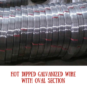 GALVANIZED OVAL WIRE/ LOW CARBON STEEL WIRE / GALVANIZED STEEL WIRE AND HIGH CARBON STEEL WIRE GALVANIZED OVAL WIRE