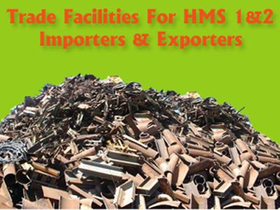 Trade Facilities for Steel Scrap (HMS 1 and 2) Importers and Exporters