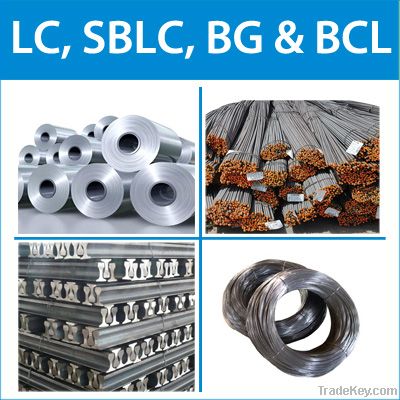 Get LC, SBLC, BG and BCL for Steel Importers and Exporters