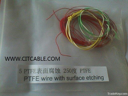 PTFE WIRE ETCHING