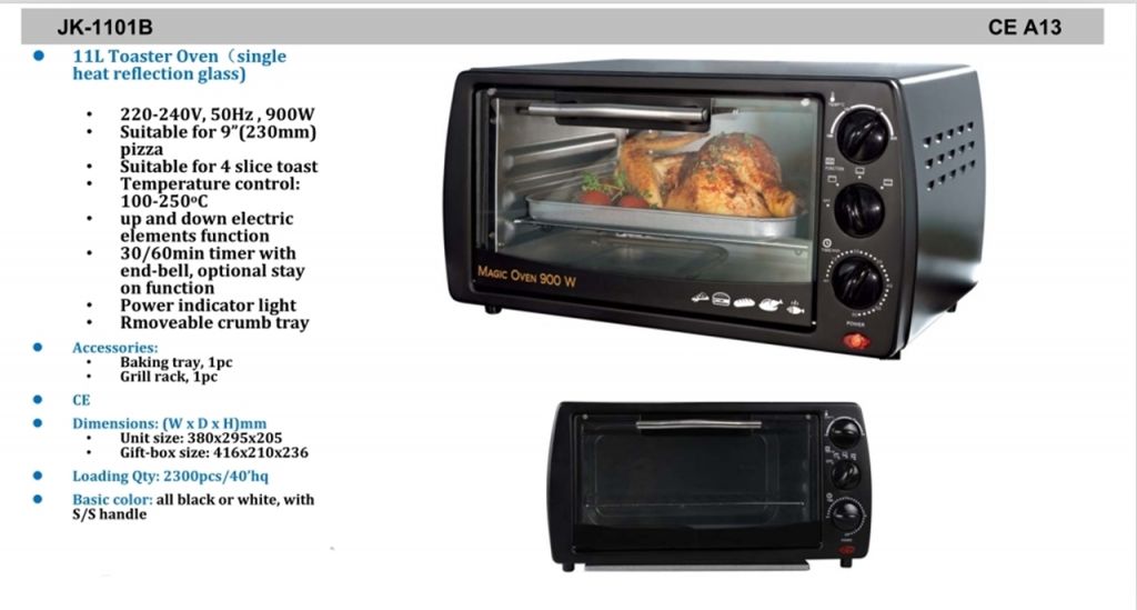 11 litre, 20 litre and 25 litre toaster oven of Chinese origin