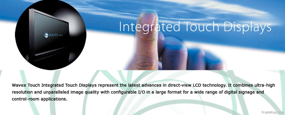 WavexTouch Integrated Touch Screen Display