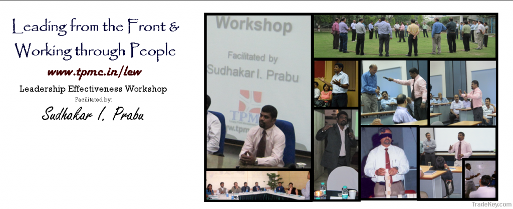 TPMC Leadership Effeciveness Workshop - facilitaed by Sudhakar I. Prab