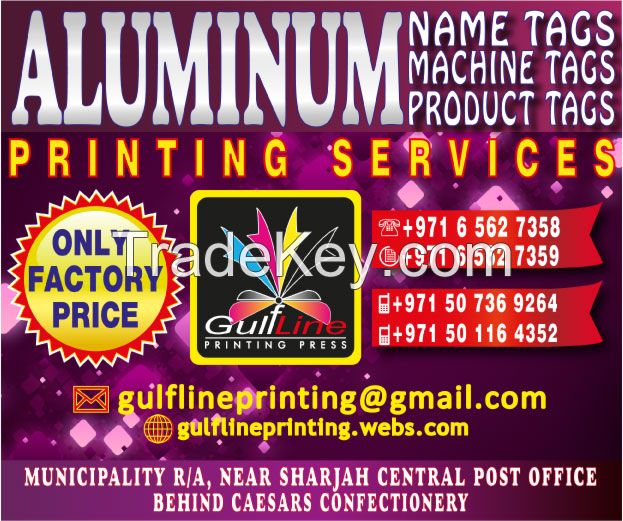 Aluminum Tags Printing by Gulf Line Printing Sharjah UAE