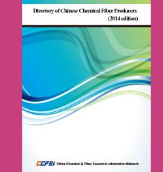 Directory of Chinese Chemical Fiber Producers (2014)