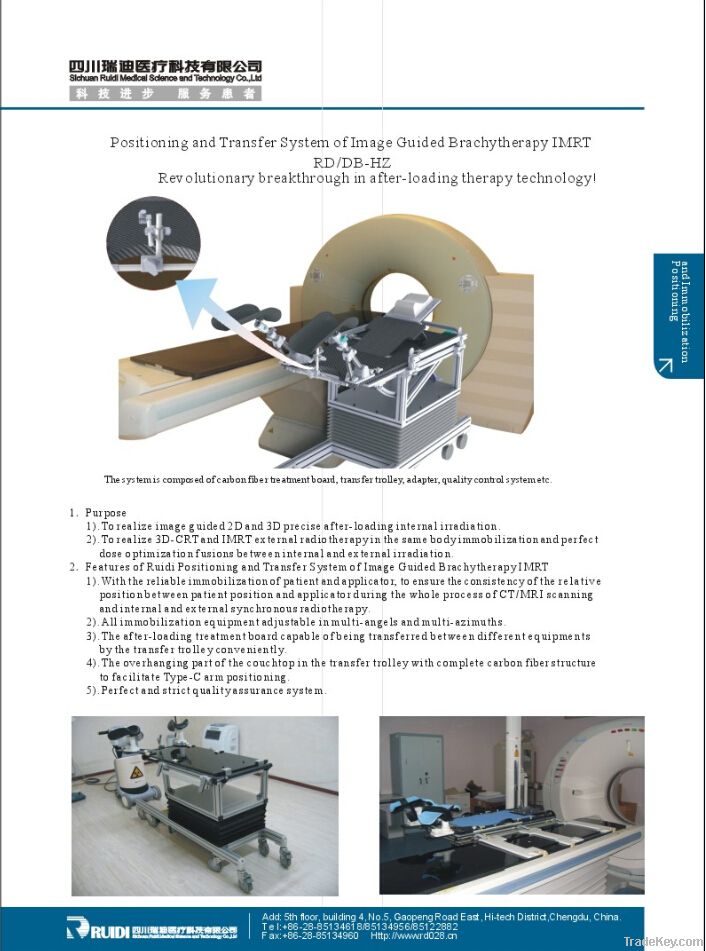 Positioning and Transfer System of Image Guided Brachytherapy IMRT