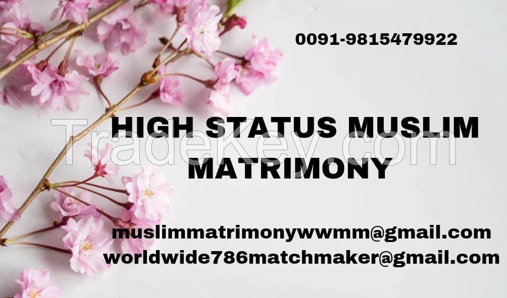 HIGH STATUS MUSLIM MUSLIM 09815479922 MATCH MAKER INDIA & ABROAD