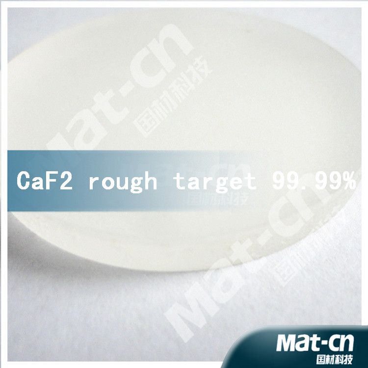 High purity CaF2 target sputtering target ----- 99.99% CaF2 target