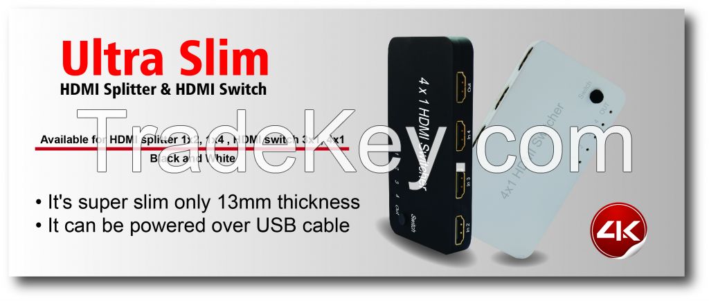 Ultra Slim HDMI  Switches & Splitter
