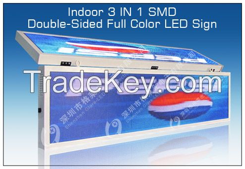 Indoor 3 IN 1 SMD Double-sided full color LED Sign