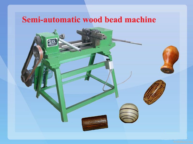 semi-automatic wood bead making machine