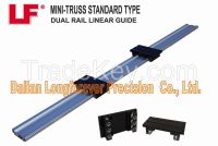 dual rail linear guide - mini-truss standard type