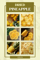 Soft Sliced Pineapple Dried with AD Drying Process Vacuum Pack and Bulk Packaging