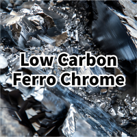 Low Carbon Ferro Chrome