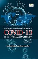 The Implication of The Outbreak of COVID-19 on the World Economy