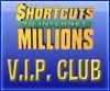 Short Cuts To Internet Millions ***** Club