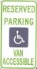 Disabled Parking Sign - Reserved Parking Van Accessible