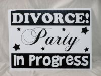 Divorce Party Yard Sign