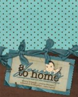 A Journey to Home, A Preemie Baby Book and NICU Companion Journal