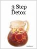 3 Step Detox