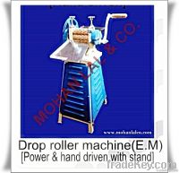 DROP ROLLER MACHINE