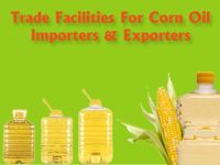 Trade Facilities for Corn Oil Importers and Exporters