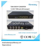 TDM over IP with 1/2/4 E1 and LAN transport