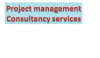 Project management consultancy services